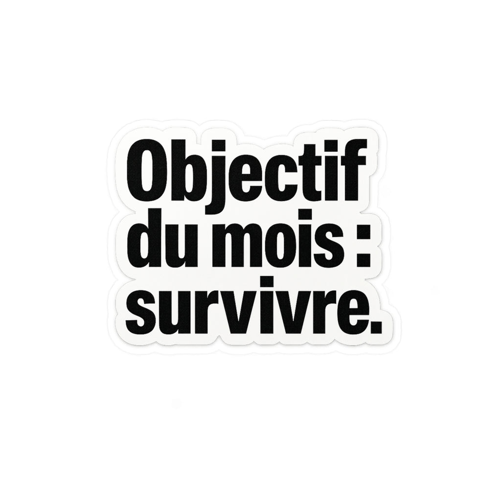 objectif du mois survivre