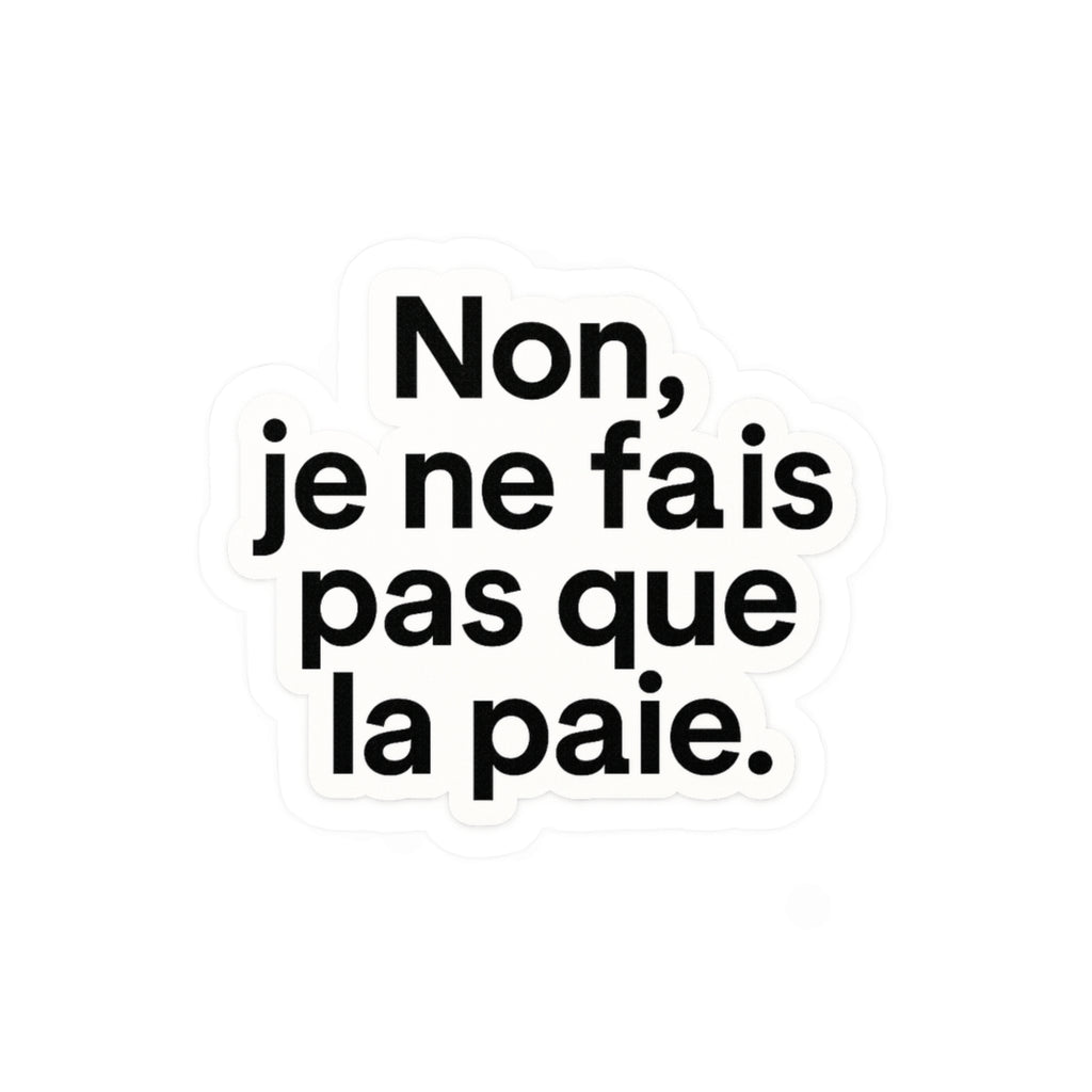 non je ne fais pas que la paie