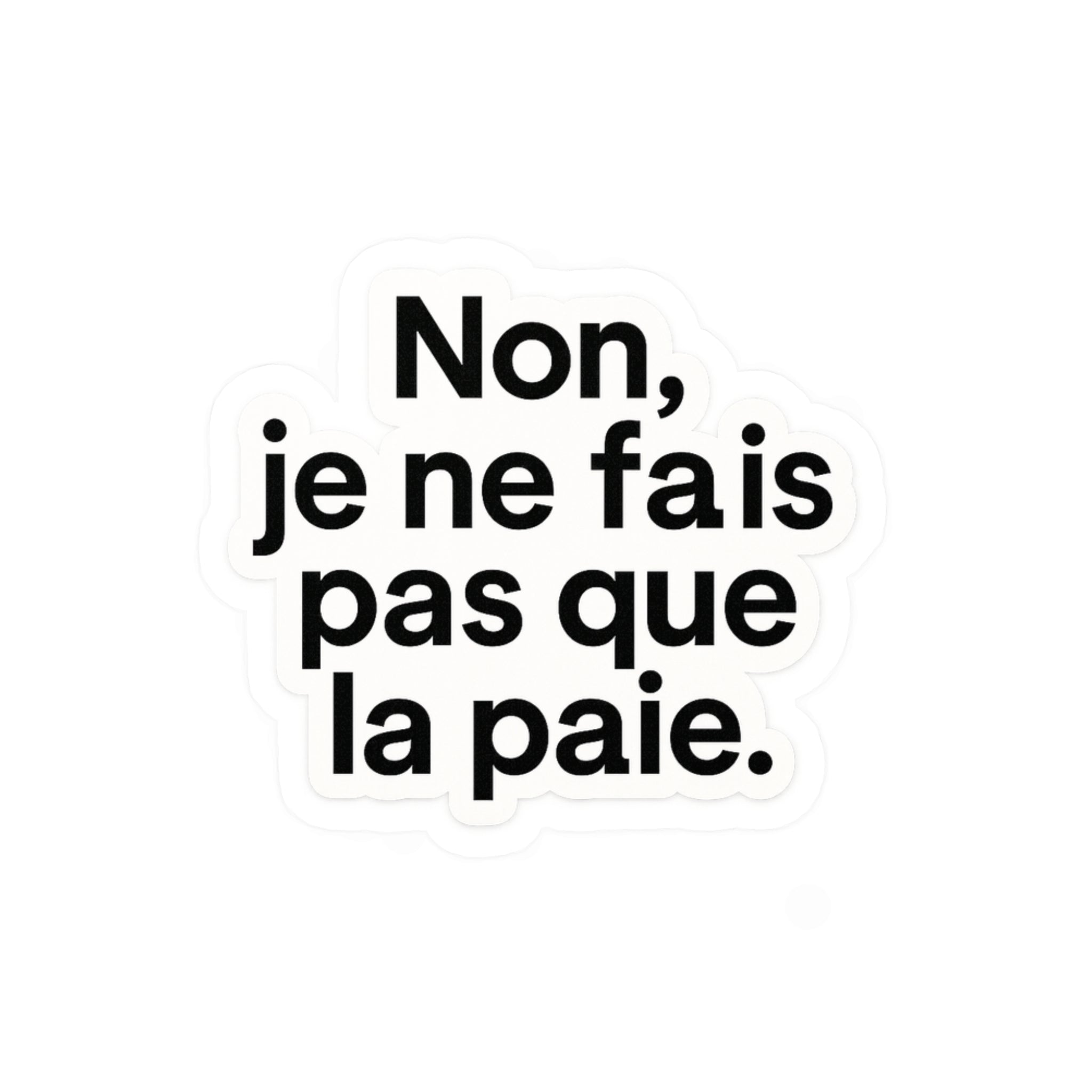 non je ne fais pas que la paie