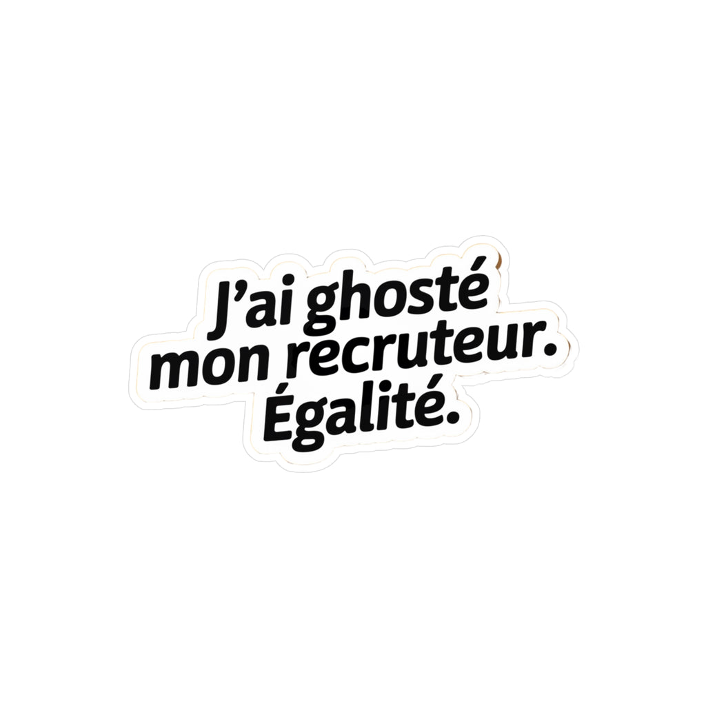 J'ai ghosté mon recruteur. Égalité.