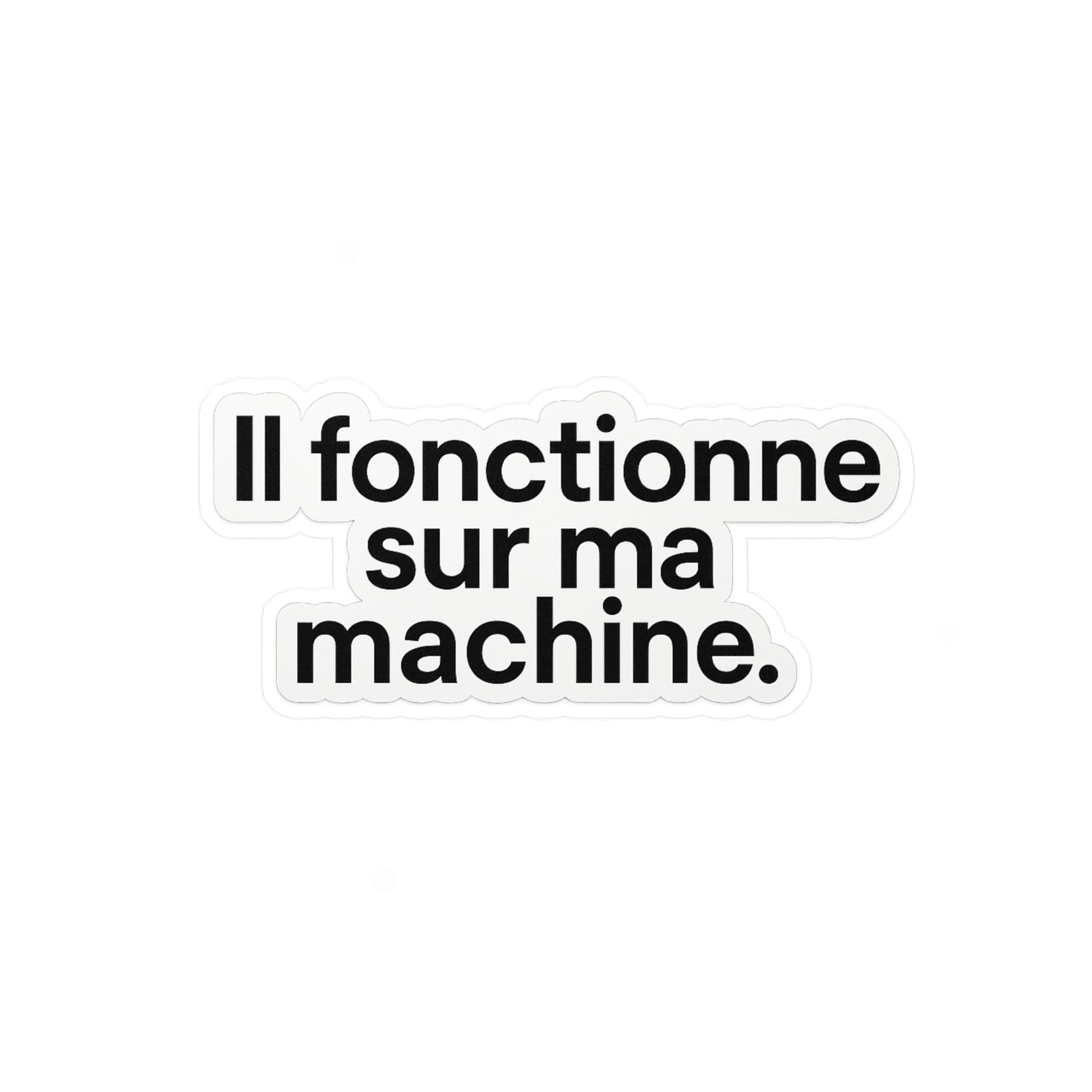 il fonctionne sur ma machine