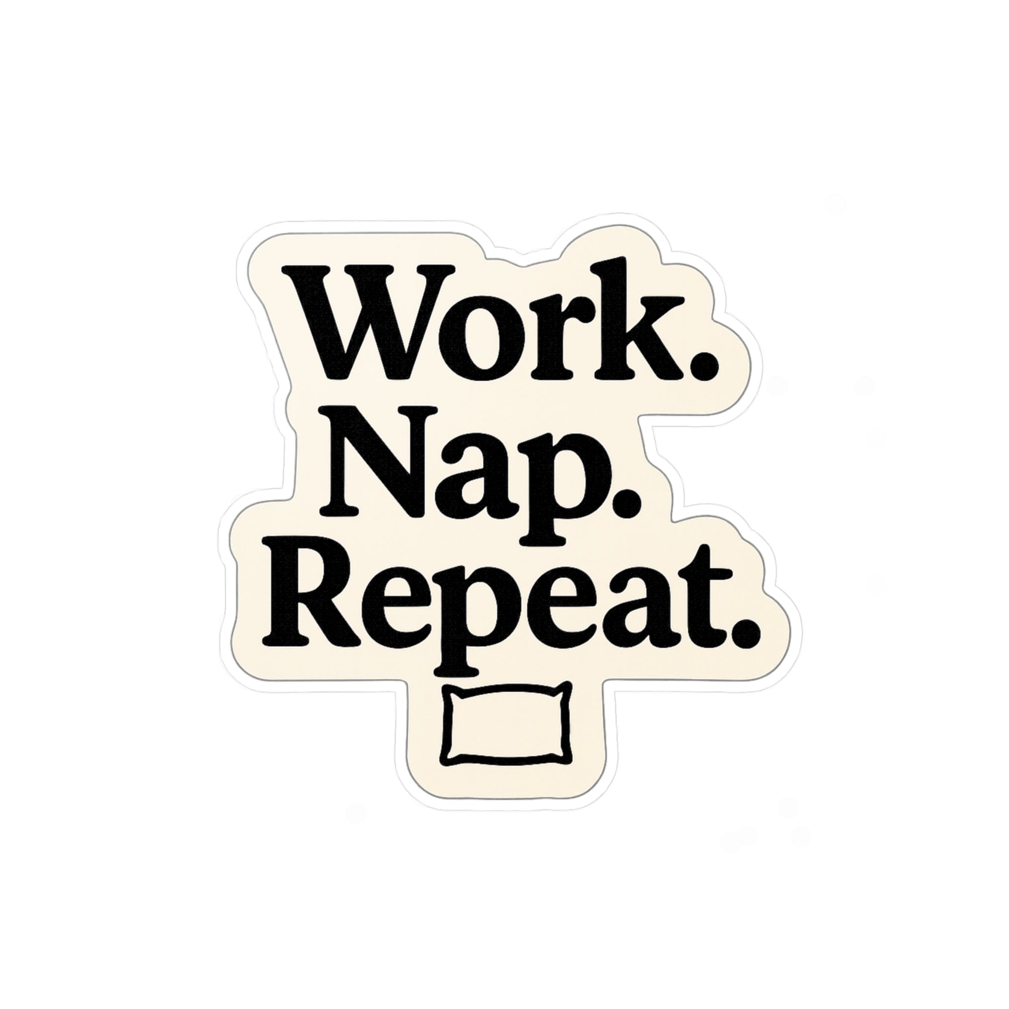 Work Nap Repeat Vinyl Kiss-Cut Stickers, Laptop Decals, Motivational Stickers, Office Decor, Gift for Workaholics