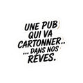 Une pub qui va cartonner... dans nos rêves.