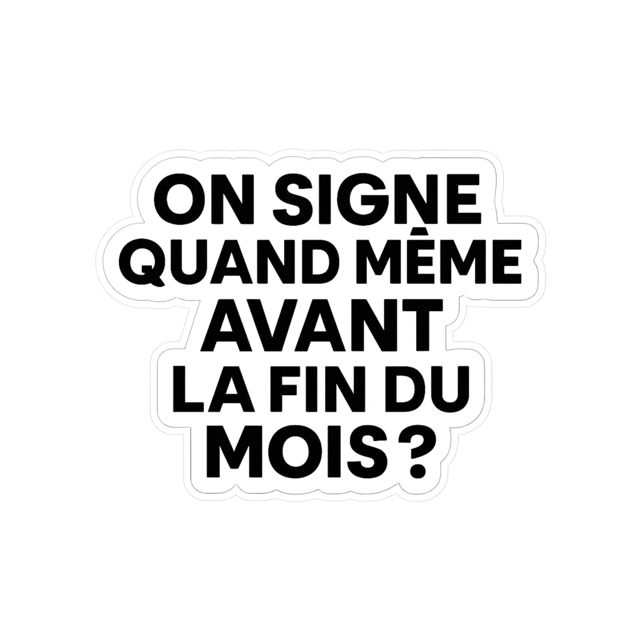 on signe quand meme avant la fin du mois