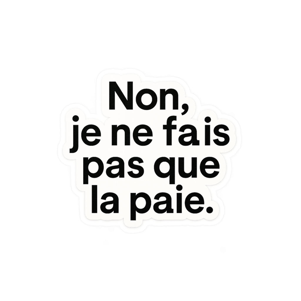 non je ne fais pas que la paie