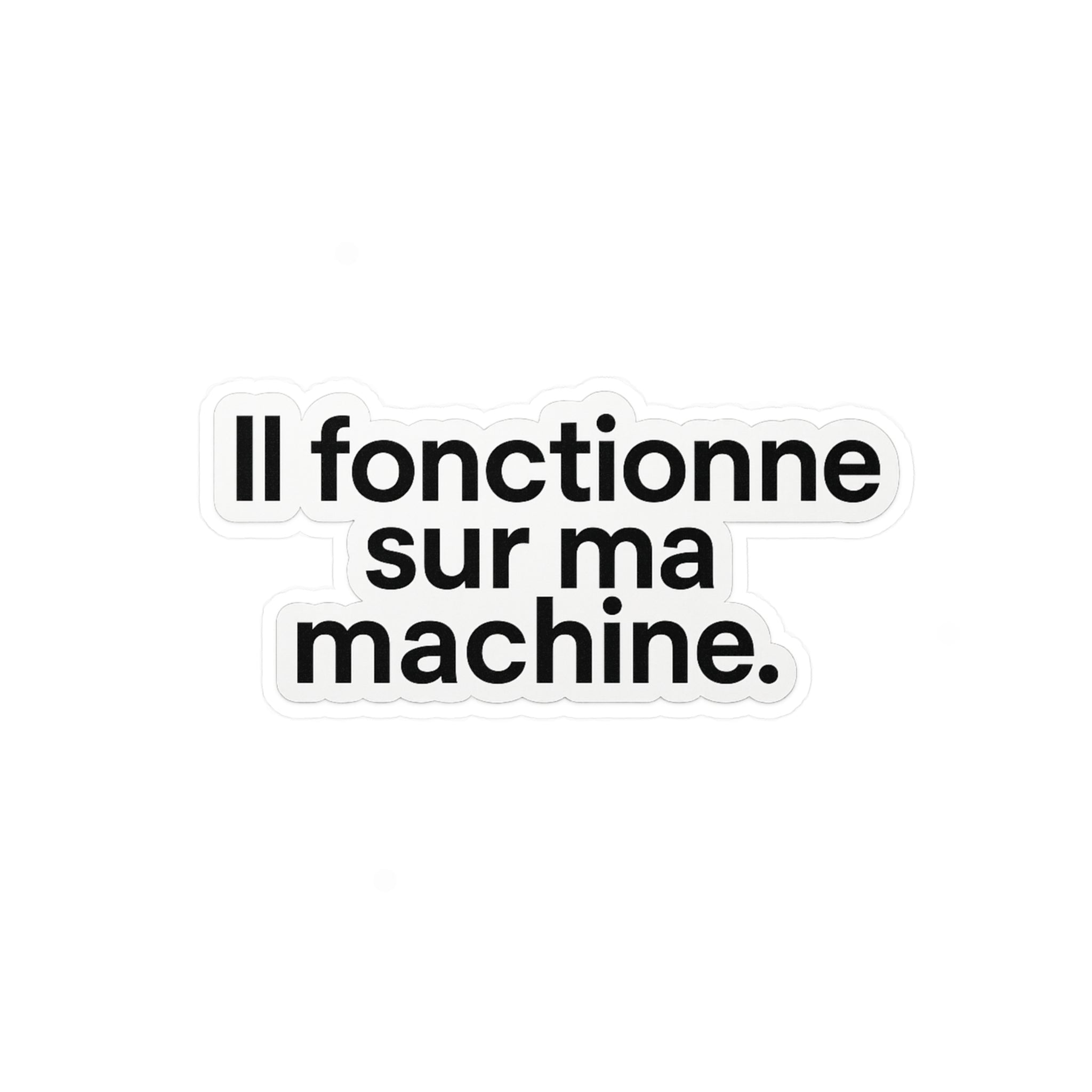 il fonctionne sur ma machine