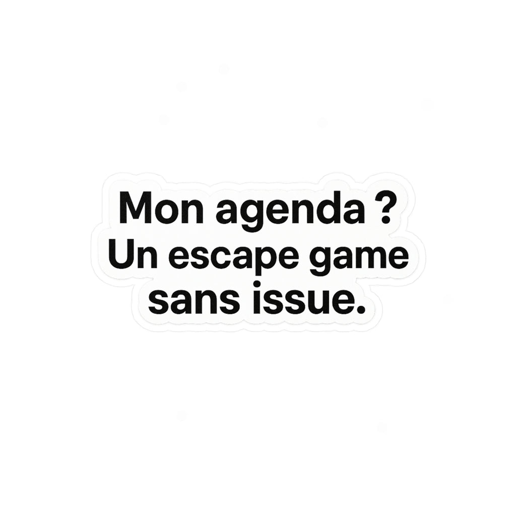 Mon agenda , Un escape game sans issue.