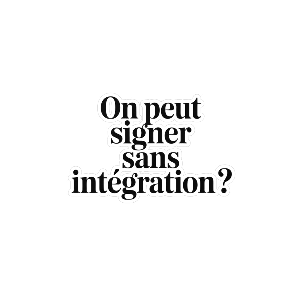 On peut signer sans intégration ?