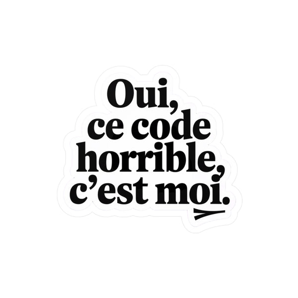 Oui, ce code horrible, c'est moi.