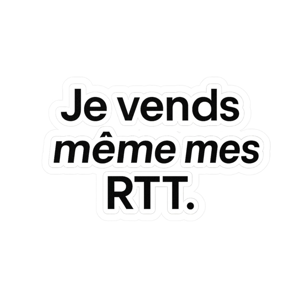 je vends meme mes RTT