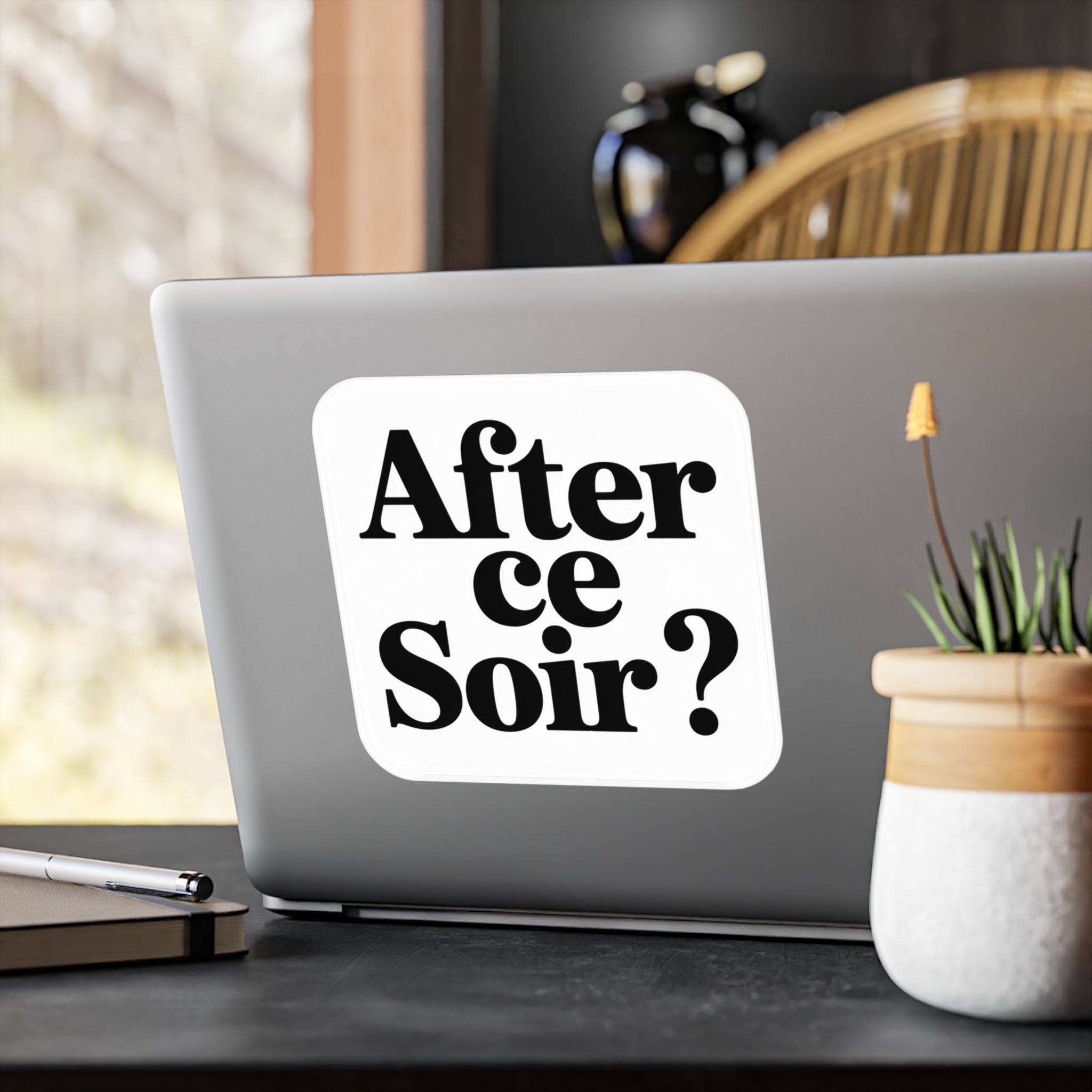 After ce soir ?