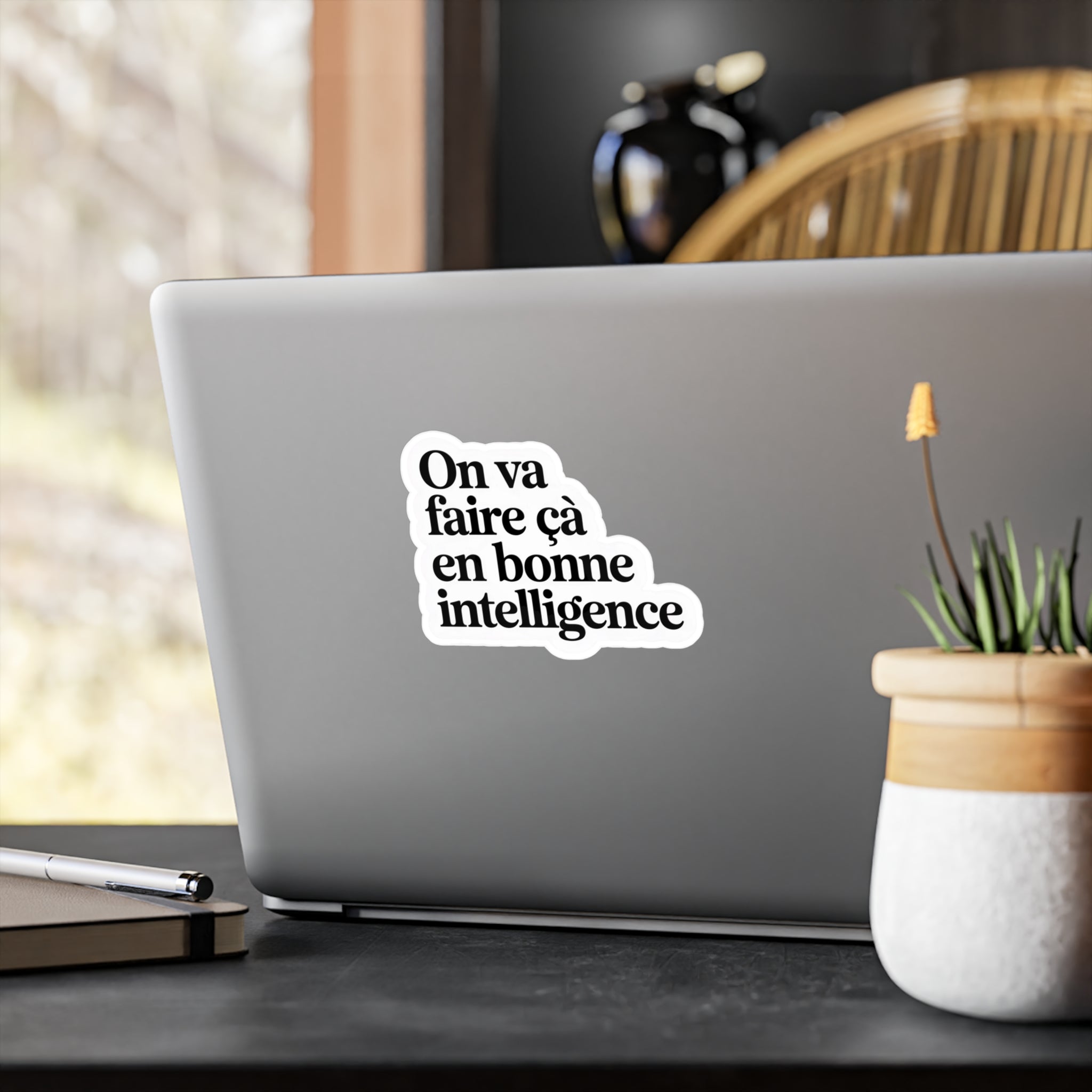 On va faire ça en bonne intelligence