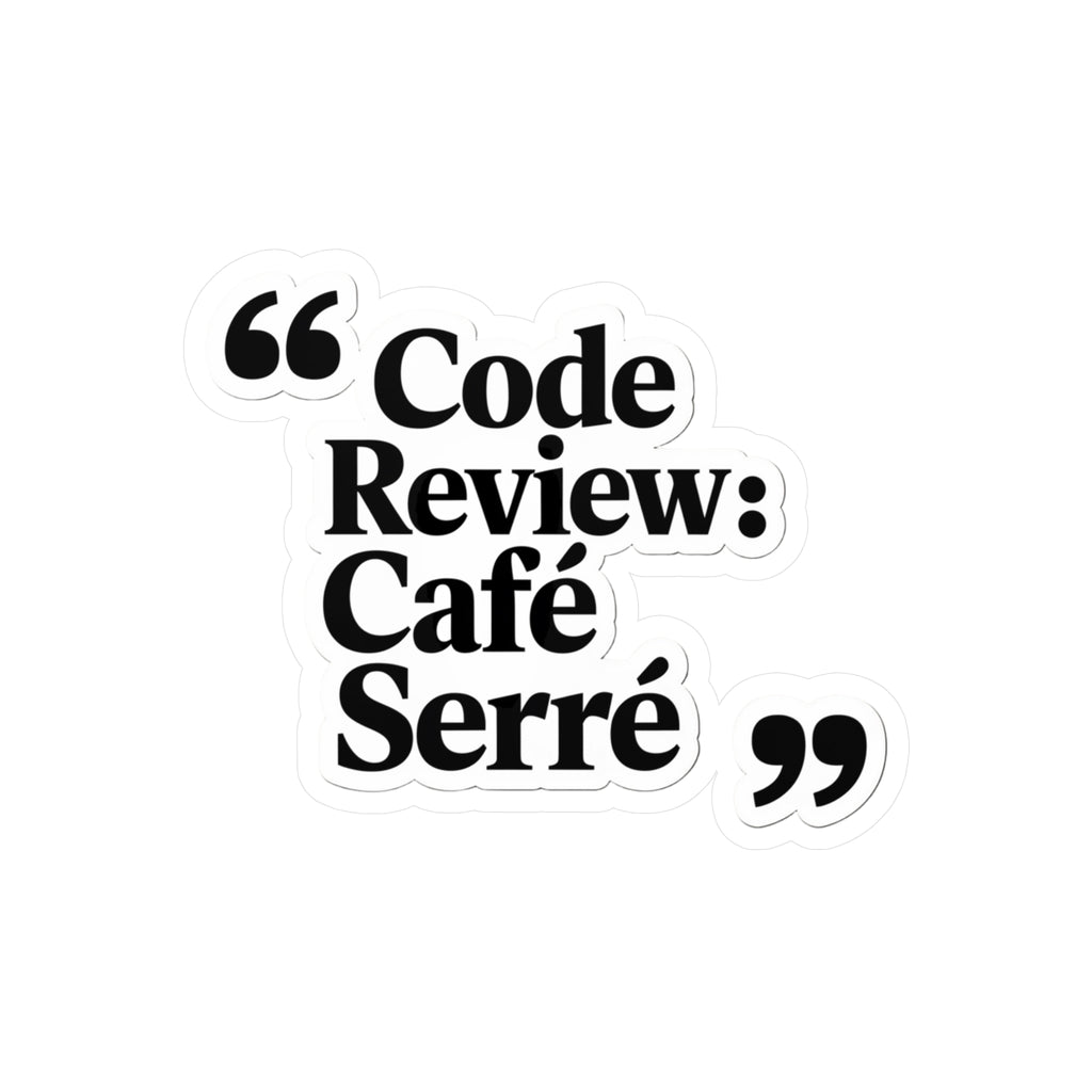 Code review : café serré