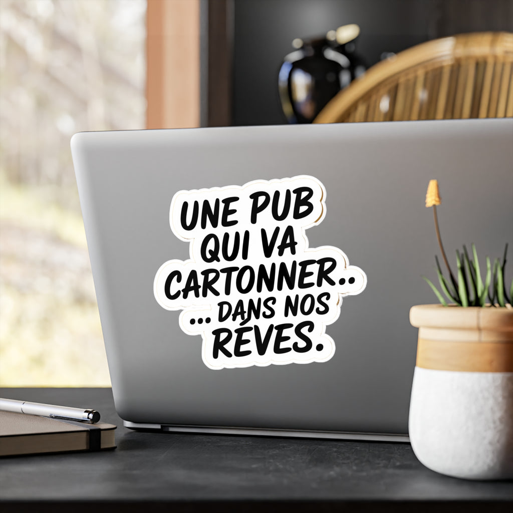 Une pub qui va cartonner... dans nos rêves.