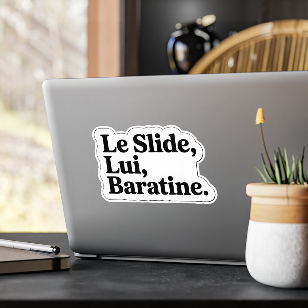 Le slide, lui, baratine.