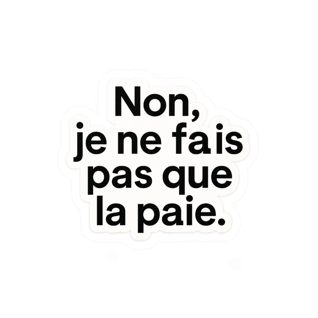 non je ne fais pas que la paie