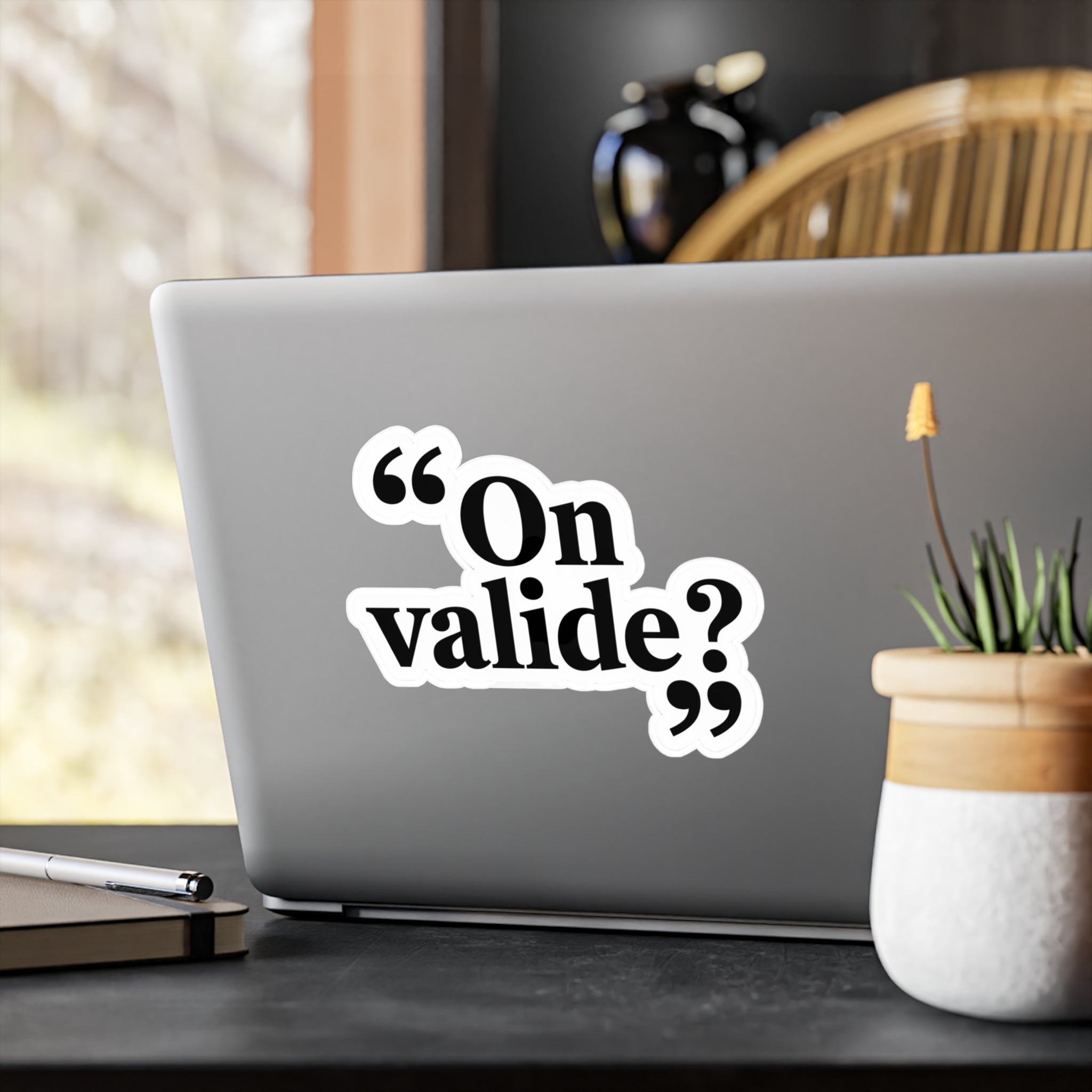 On valide ?