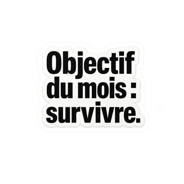 objectif du mois survivre